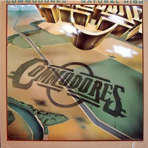 Commodores - Natural high