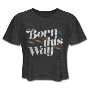 LGBTQ Born This Way Women's Premium Cropped T-Shirt