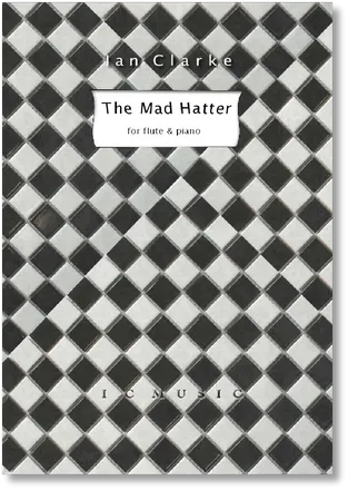 The Mad Hatter (Flute and Piano)