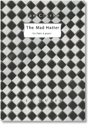 The Mad Hatter (Flute and Piano)